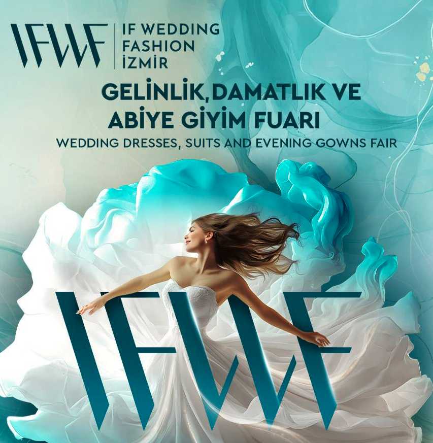 IFWEDDING Gelinlik, Damatlık ve Abiye Giyim Fuarı