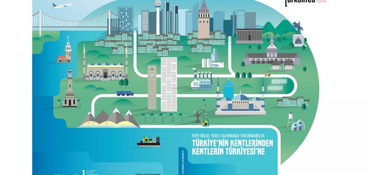 Türkiye'nin Kentlerinden Kentlerin Türkiyesi'ne Raporu Açıklandı
